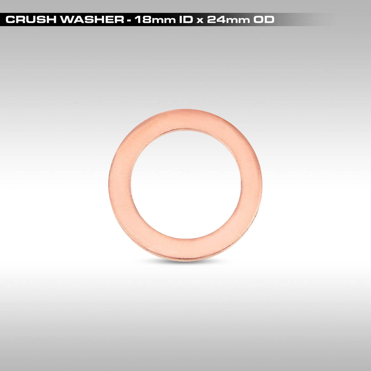 CRUSH WASHER - 18x24x1.5MM COPPER CRUSH WASHER
