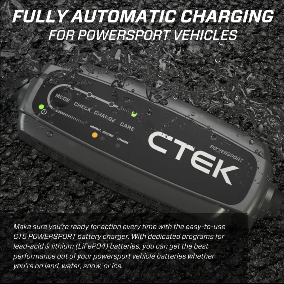 The CTEK CT5 Powersport battery charger is a fully automatic battery charger specifically designed for powersports. Keep your motorcycle, dirtbike, atv, utv, boat and jet ski battery in top working order. Motorcycle maitenance.